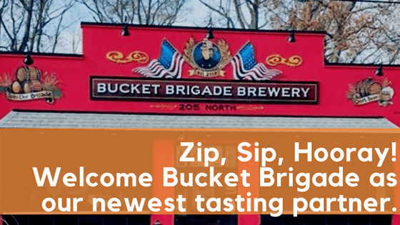 Bucket Brigade Brewery is a “Zip, Sip, Hooray!” Partner!